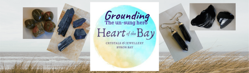 Grounding - Blog - Byron Bay Crystals - Heart of the Bay